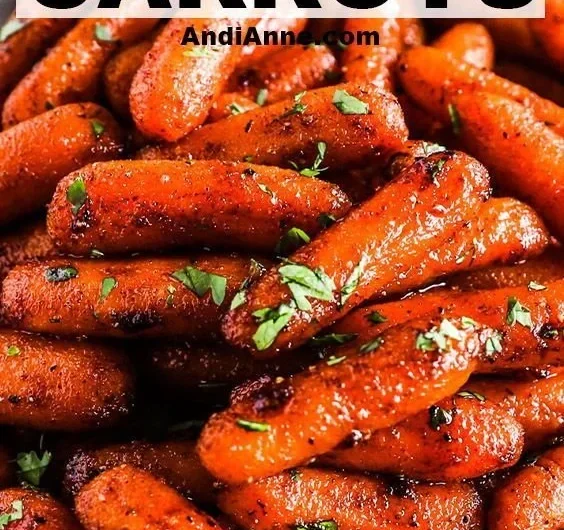 Dish of brown sugar roasted carrots garnished with herbs